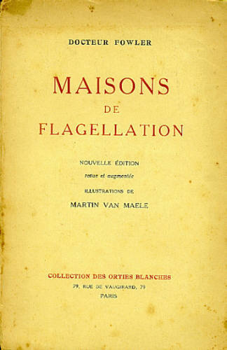 MAISONS DE FLAGELLATION