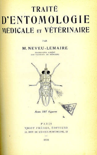 TRAITÉ D ENTOMOLOGIE MÉDICALE ET VÉTÉRINAIRE