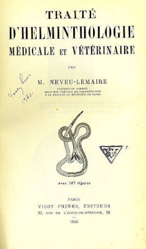 TRAITÉ D HELMINTHOLOGIE MEDICALE ET VÉTÉRINAIRE