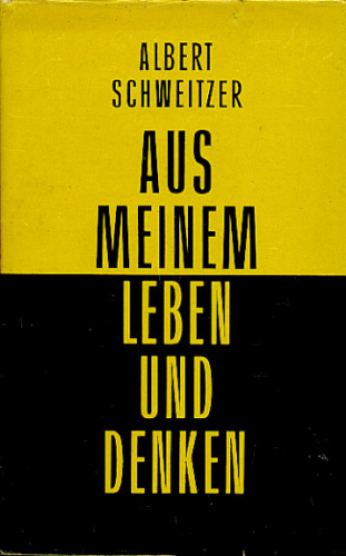 AUS MEINEM LEBEN UND DENKEN [DE MINHA VIDA E PENSAMENTO]