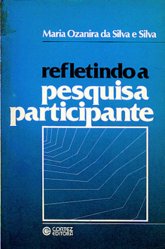 REFLETINDO A PESQUISA PARTICIPANTE