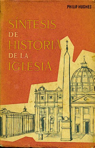 SÍNTESIS DE HISTORIA DE LA IGLESIA