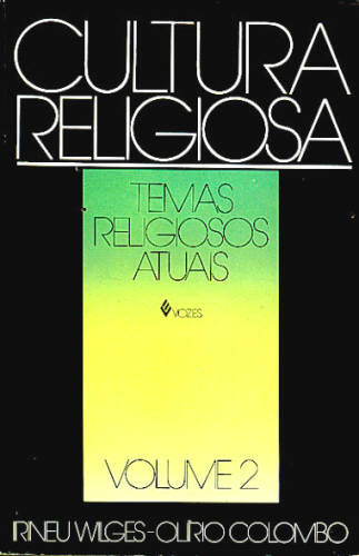 CULTURA RELIGIOSA, TEMAS RELIGIOSOS ATUAIS, VOL. 2