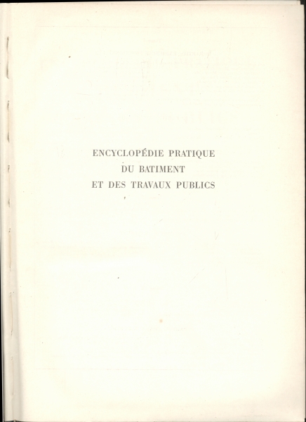 Encyclopédie Pratique du Bâtiment et des Travaux Publics (Tome II)