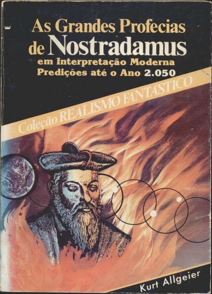 As Grandes Profecias de Nostradamus