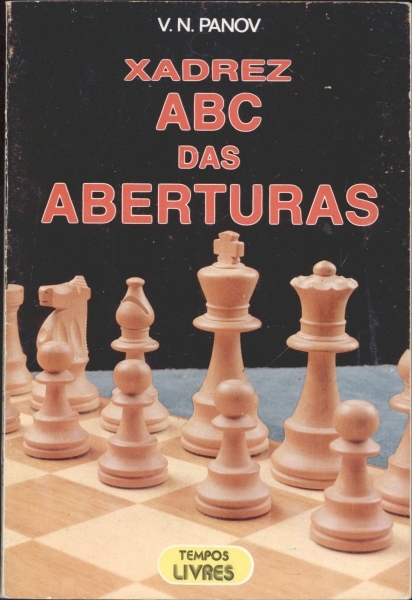 Abc Das Aberturas De Xadrez, O - CIENCIA MODERNA - Livros de Games