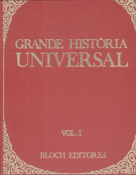 GRANDE HISTÓRIA UNIVERSAL - 3 VOLUMES\COMPLETA