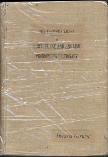 A Portuguese and English Pronouncing Dictionary