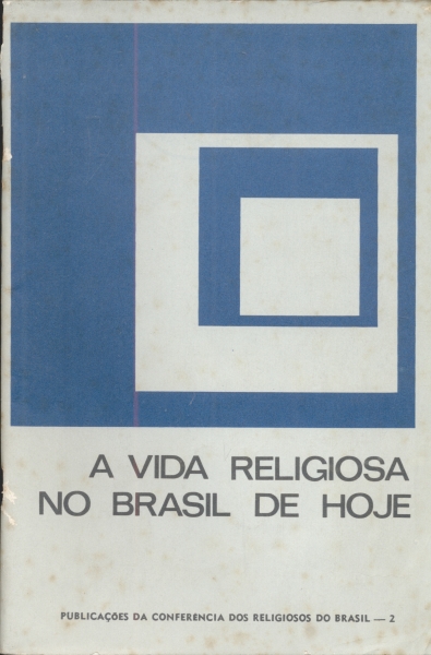A vida religiosa no Brasil de hoje