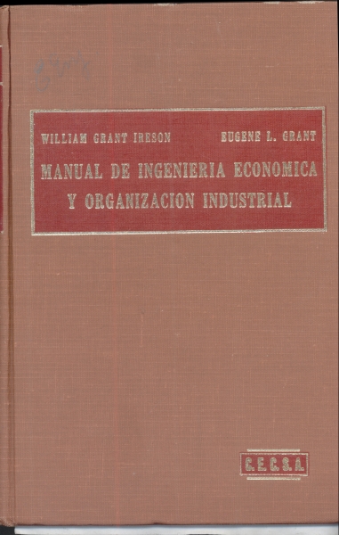 Manual de ingenieria economica y organizacion industrial
