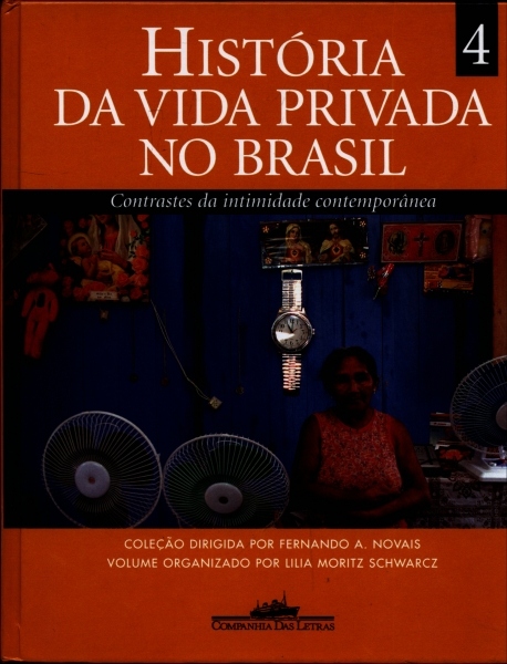 Historia da Vida Privada no Brasil 4