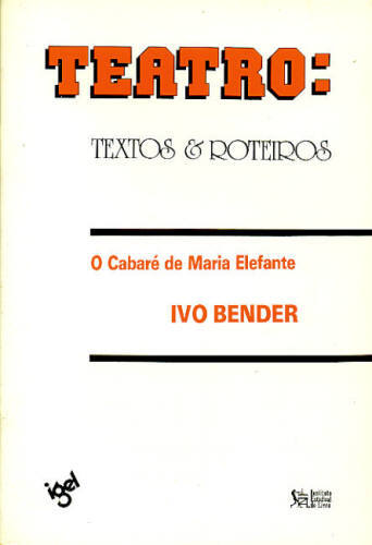 O CABARÉ DE MARIA ELEFANTE