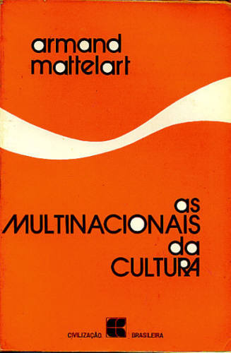 AS MULTINACIONAIS DA CULTURA