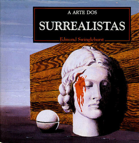 A ARTE DOS SURREALISTAS