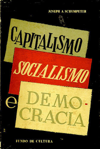 CAPITALISMO, SOCIALISMO E DEMOCRACIA