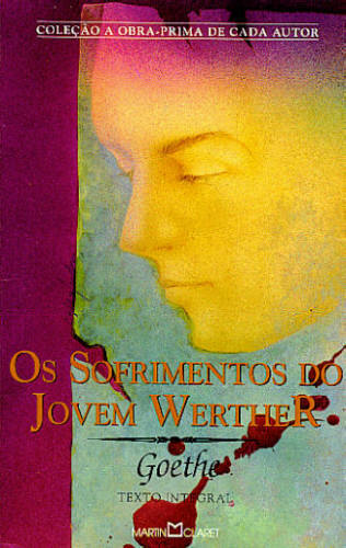 OS SOFRIMENTOS DO JOVEM WERTHER