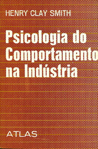 PSICOLOGIA DO COMPORTAMENTO NA INDÚSTRIA