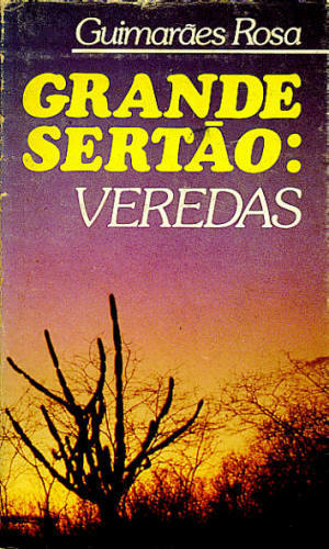 GRANDE SERTÃO: VEREDAS