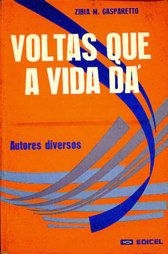 VOLTAS QUE A VIDA DÁ