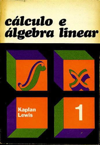 CÁLCULO E ÁLGEBRA LINEAR VOL 1