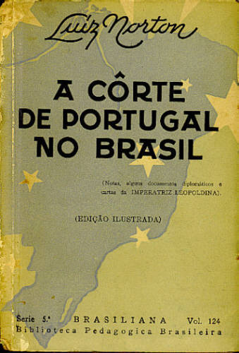 A CORTE DE PORTUGAL NO BRASIL