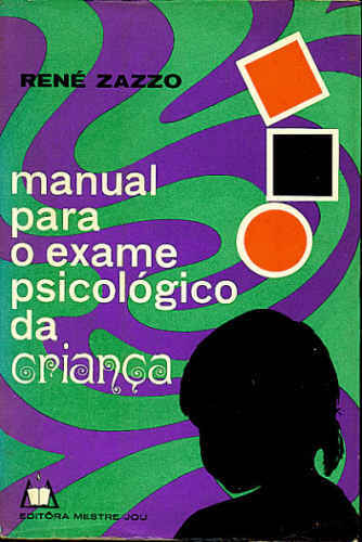 MANUAL PARA EXAME PSICOLÓGICO DA CRIANÇA