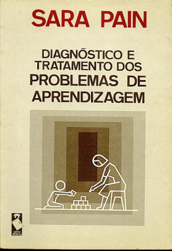 DIAGNÓSTICO E TRATAMENTO DOS PROBLEMAS DE APRENDIZAGEM