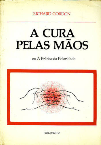 A CURA PELAS MÃOS