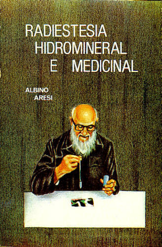 RADIESTESIA HIDROMINERAL E MEDICINAL