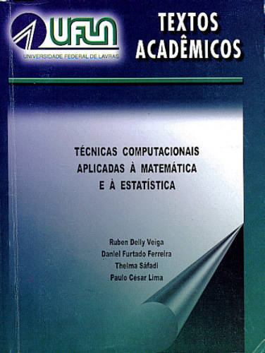 TÉCNICAS COMPUTACIONAIS APLICADAS À MATEMÁTICA E À ESTATÍSTICA