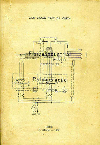 FÍSICA INDUSTRIAL - REFRIGERAÇÃO, (VOLUME 1)