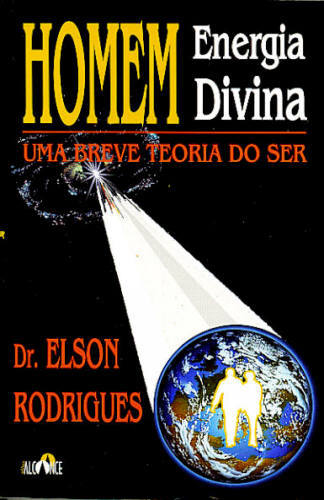 HOMEM, ENERGIA DIVINA