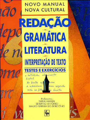 REDAÇÃO, GRAMÁTICA, LITERATURA E INTERPRETAÇÃO DE TEXTO
