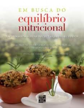 Em Busca Do Equilíbrio Nutricional - Lapinha Spa - Suas Receitas, Seus Segredos