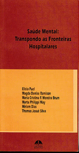 SAÚDE MENTAL: TRANSPONDO AS FRONTEIRAS HOSPITALARES