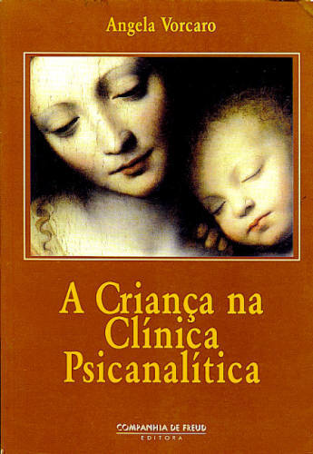 A CRIANÇA NA CLÍNICA PSICANALÍTICA