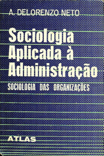 SOCIOLOGIA APLICADA À ADMINISTRAÇÃO