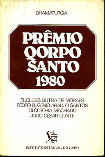Dramaturgia: Prêmio Qorpo Santo 1980