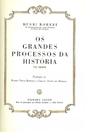 OS GRANDES PROCESSOS DA HISTÓRIA (VII SÉRIE)