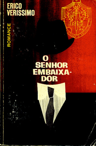 O SENHOR EMBAIXADOR