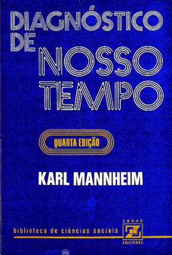 DIAGNÓSTICO DE NOSSO TEMPO