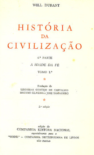 HISTÓRIA DA CIVILIZAÇÃO: A IDADE DA FÉ (4ª PARTE EM 4 TOMOS)