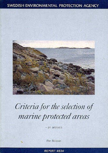 CRITERIA FOR THE SELECTION OF MARINE PROTECTED AREAS - AN ANAYSIS