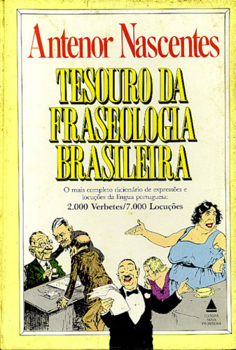 TESOURO DA FRASEOLOGIA BRASILEIRA