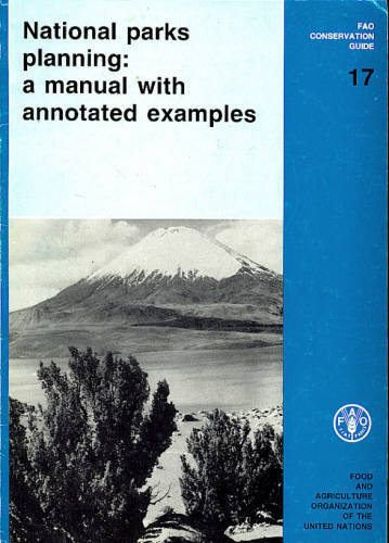NATIONAL PARKS PLANNING: A MANUAL WITH ANNOTATED EXAMPLES