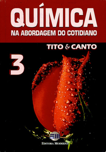 QUÍMICA NA ABORDAGEM DO COTIDIANO - VOL. 3