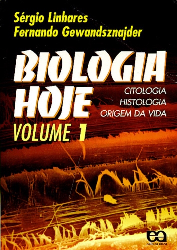BIOLOGIA HOJE - VOL 1