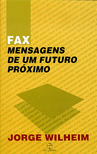 FAX: MENSAGENS DE UM FUTURO PRÓXIMO