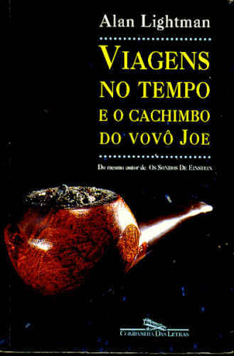 VIAGENS NO TEMPO E O CACHIMBO DO VOVÔ JOE