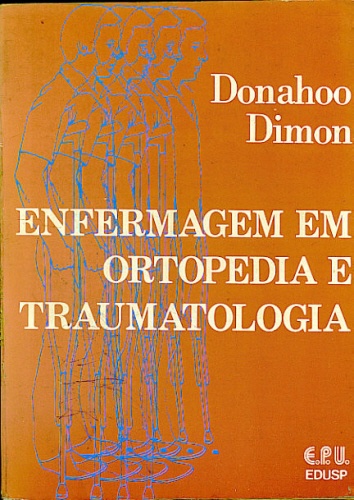 ENFERMAGEM EM ORTOPEDIA E TRAUMATOLOGIA